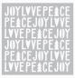 Preview: My Favorite Things "Peace, Love, and Joy" Stencil 6x6"