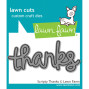 Preview: Lawn Fawn - Stanzschablone "Scripty Thanks" Lawn Cuts Dies