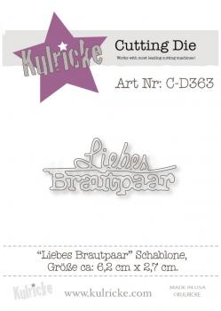 Kulricke Stanzschablone "Liebes Brautpaar" Craft Die | Wortstanze | Stanze