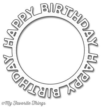 My Favorite Things Die-namics "Happy Birthday Circle Frame" | Stanzschablone | Stanze | Craft Die