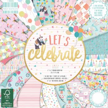 First Edition Paper Pad "Let's Celebrate" 6"x6"