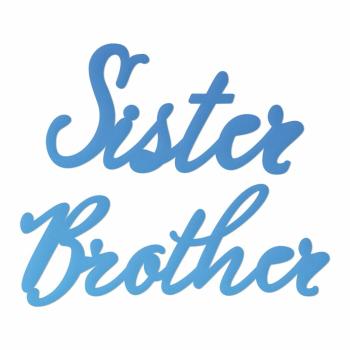 Couture Creations Mini Dies "Sister & Brother Sentiment"