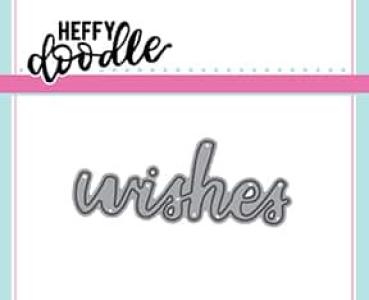 Heffy Doodle Wishes  Cutting Dies - Stanze  