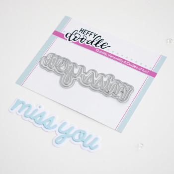Heffy Doodle Miss You (Shadow)  Cutting Dies - Stanze  