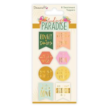 Dovecraft Die Cut Shapes - Finding Paradise Sentiment Toppers