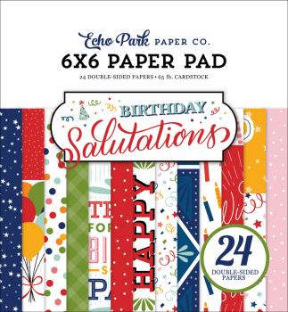 Echo Park "Birthday Salutations" 6x6" Paper Pad