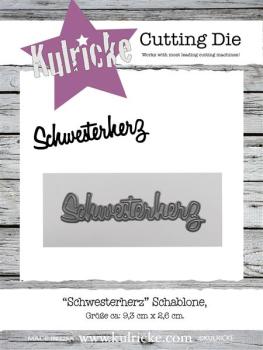 Kulricke Stanzschablone "Schwesterherz" Stanze - Craft Die | Stanze