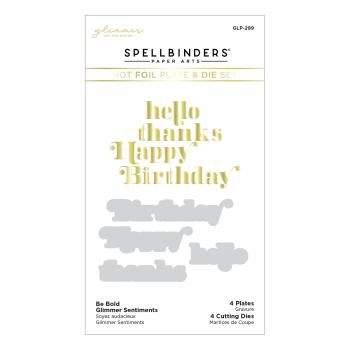 Spellbinders Hotfoil Plate - Be Bold Glimmer Sentiments Glimmer