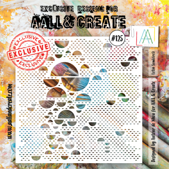 AALL and Create Lotza Semicirclz Stencil - Schablone 6x6