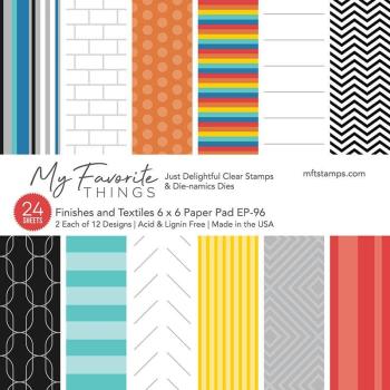 My Favorite Things Finishes and Textiles 6x6 Inch Paper Pad