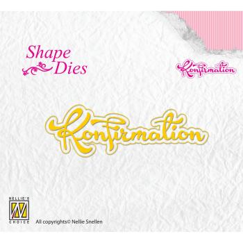 Nellie's Choice - Shape Dies - " Konfirmation " - Stanze