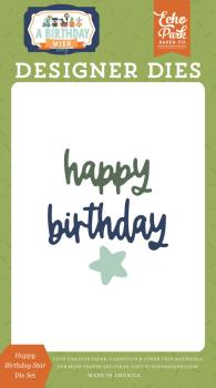 Echo Park "Happy Birthday Star " Die - Stanze
