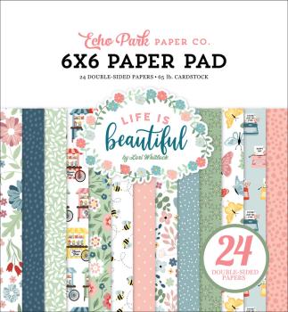 Echo Park - Designpapier "Life Is Beautiful" Paper Pack 6x6 Inch - 24 Bogen