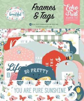 Echo Park - Stanzteile & Anhänger "Life Is Beautiful" Frames & Tags 