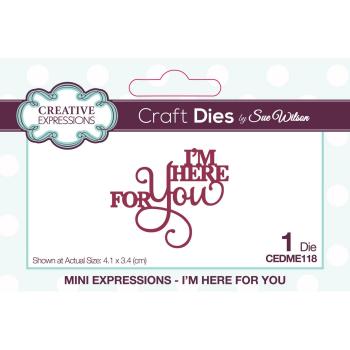 Creative Expressions - Stanzschablone "I'm Here for You" Expressions Dies Mini Design by Sue Wilson