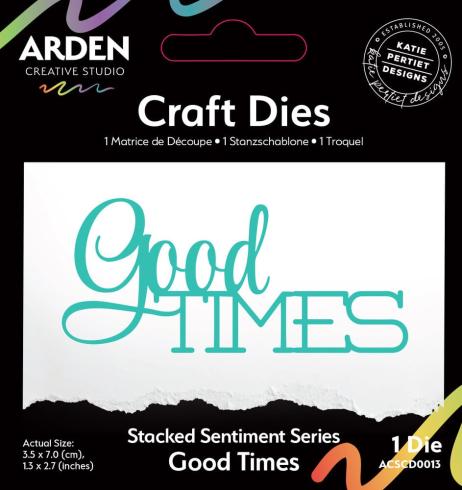 Arden Creative Studio - Stanzschablone "Good Times" Dies