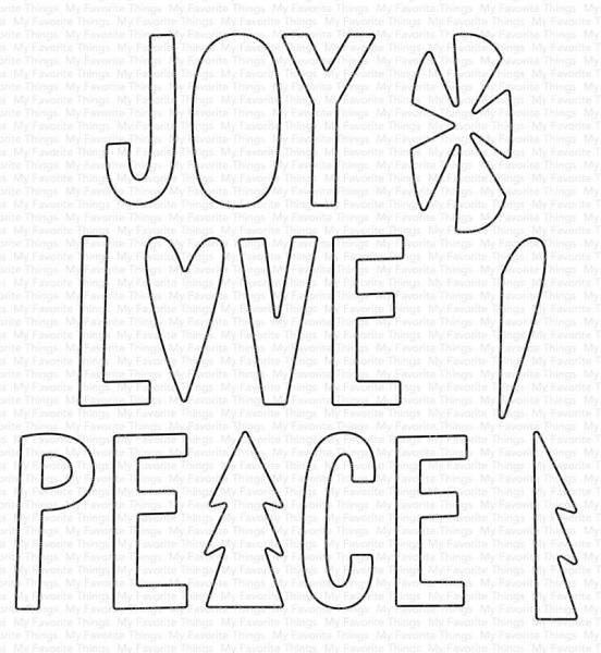 My Favorite Things Die-namics "Joy, Love, and Peace" | Stanzschablone | Stanze | Craft Die