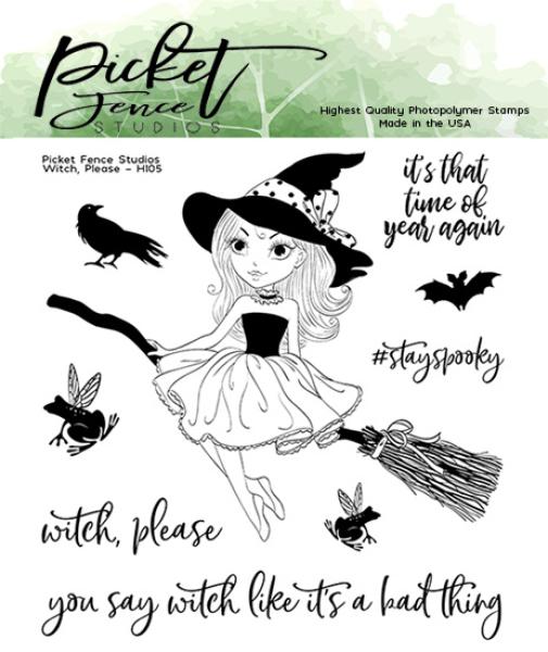 Picket Fence Studios Witch, Please Clear Stamps (H-105)