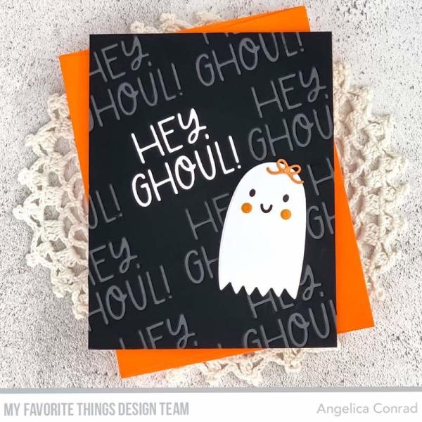 My Favorite Things Die-namics "Hey, Ghoul Die-namcis " | Stanzschablone | Stanze | Craft Die