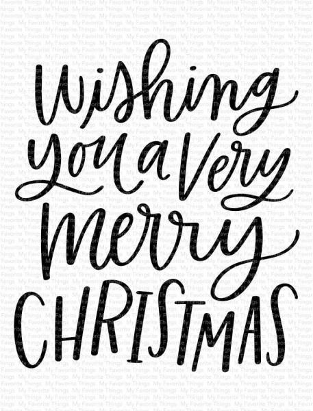 My Favorite Things Stempelset "Wishing You a Very Merry Christmas" Clear Stamp