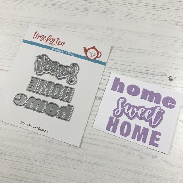 Time For Tea Dies Home Sweet Home Sentiment 