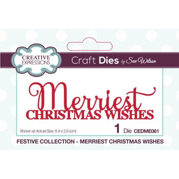 Creative Expressions - Sue Wilson Merriest christmas wishes