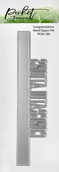 Picket Fence Studios Congratulations Word Topper  Die (PFSD-180)