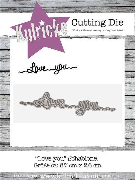 Kulricke Stanzschablone "Love You" Line Stanze - Craft Die | Stanze