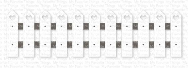 My Favorite Things Die-namics "Heartfelt Fence" | Stanzschablone | Stanze | Craft Die
