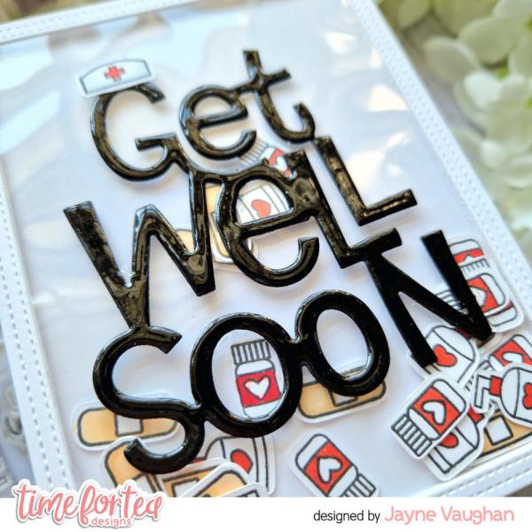 Time For Tea Dies  Get Well Soon Large