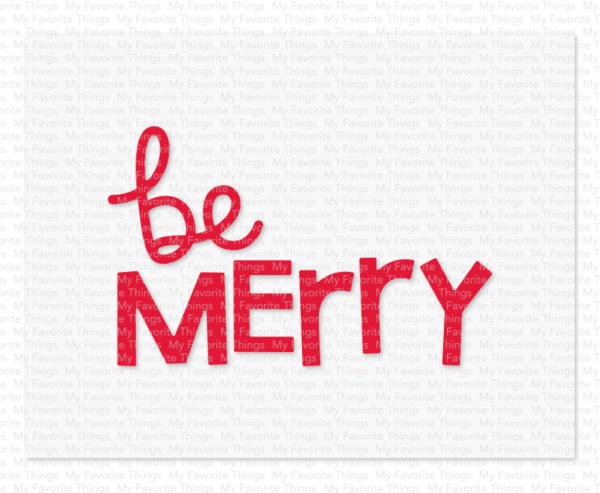 My Favorite Things Die-namics "Be Merry" | Stanzschablone | Stanze | Craft Die