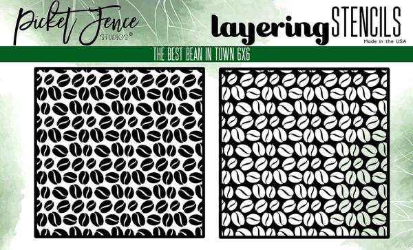 Picket Fence Studios - Layering Stencil - "The Best Bean in Town" - Schablone