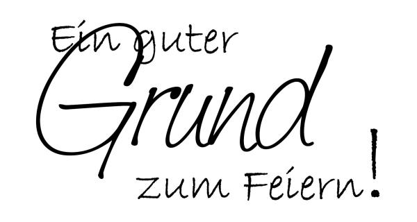 Holz-Stempel "Ein guter Grund zum Feiern!" 6,5 x 3,5 cm